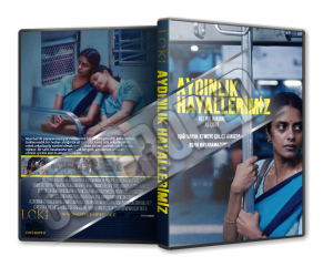 Aydınlık Hayallerimiz - All We Imagine as Light - 2024 Türkçe Dvd Cover Tasarımı